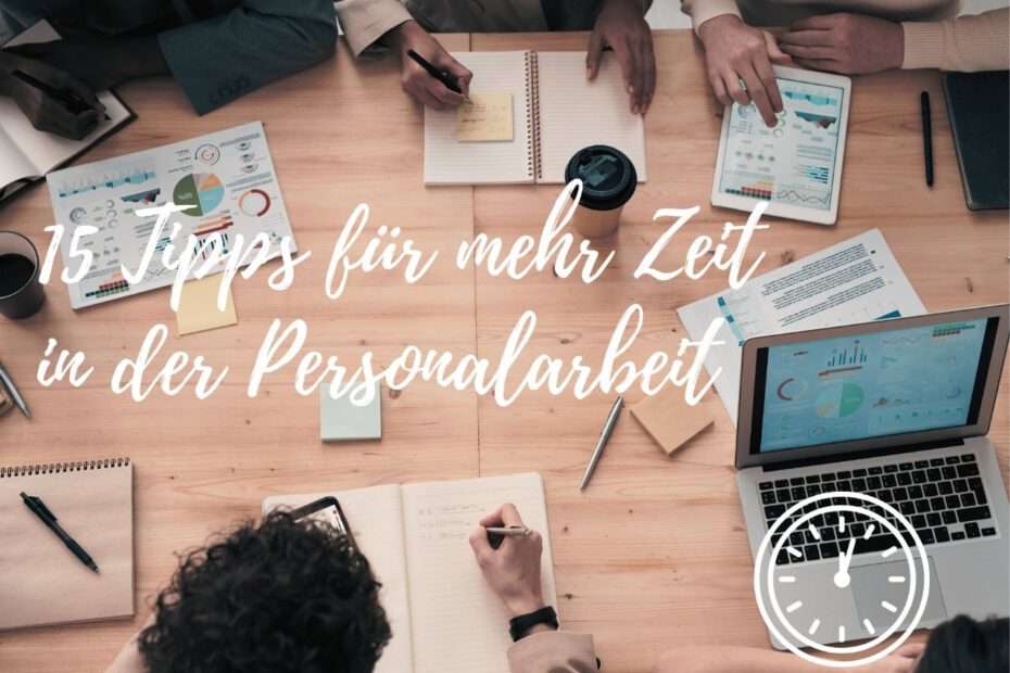 Titelbild: 15 Wege, wie Sie mehr Zeit für die Personalarbeit erhalten